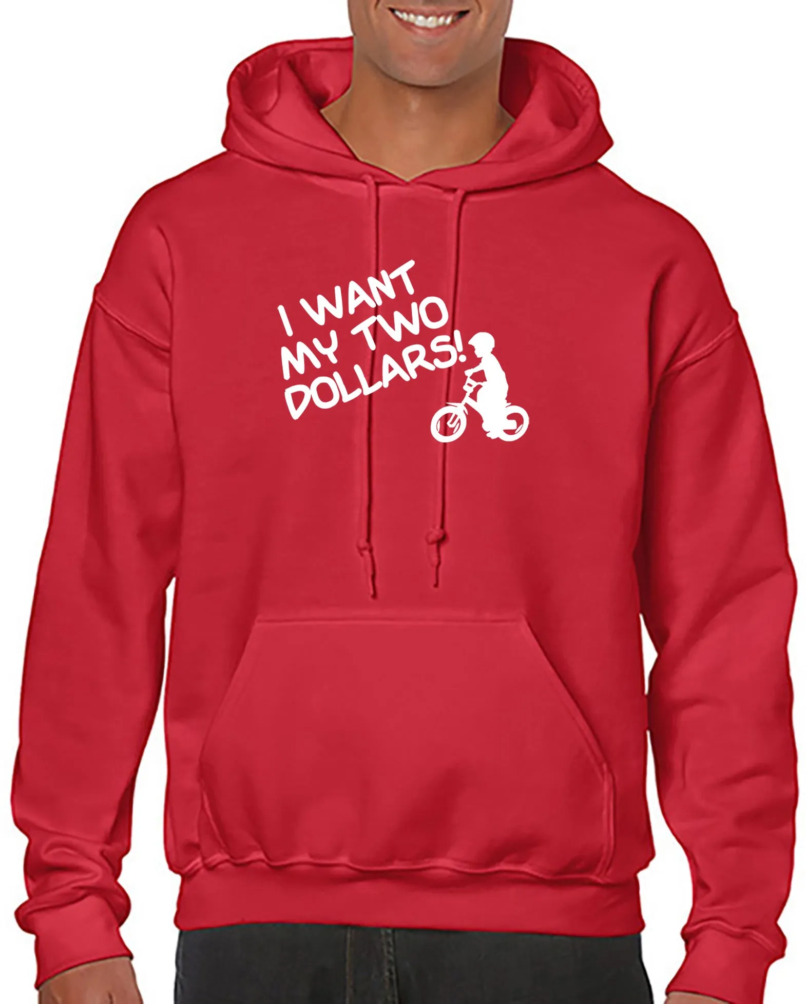 I Want My Two Dollars Hoodie - Better Off Dead